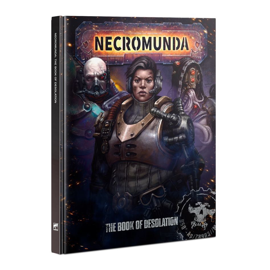 Warhammer 40k : Necromunda : The Book of Desolation