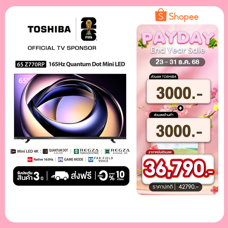 [New]Toshiba TV 65Z770RP ทีวี 65 นิ้ว Mini-LED Quantum Dot 165Hz 4K Ultra HD HDR10+ Far Field Voice 