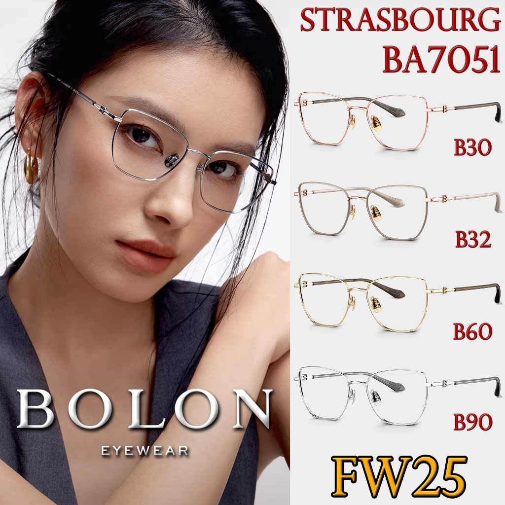 FW25 BOLON กรอบแว่นสายตา รุ่น STRASBOURG BA7051 B30 B32 B60 B90 [ฺTR + Titanium / β-Titanium] โบลอน