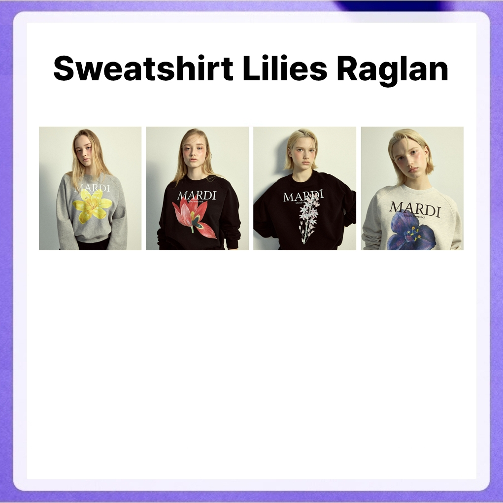 Mardi Mercredi Sweatshirt Lilies Raglan / Roses Raglan