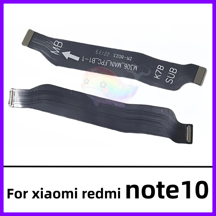 แพรต่อบรอด（Main Board flex ）Redmi Note 10 ( 4G) Note 10s
