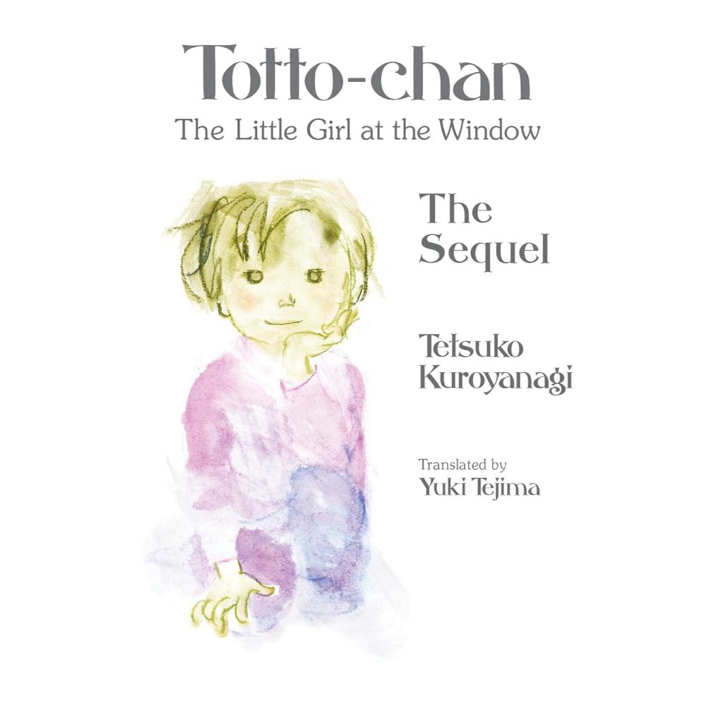 Totto-chan, the Little Girl at the Window: The Sequel : 2