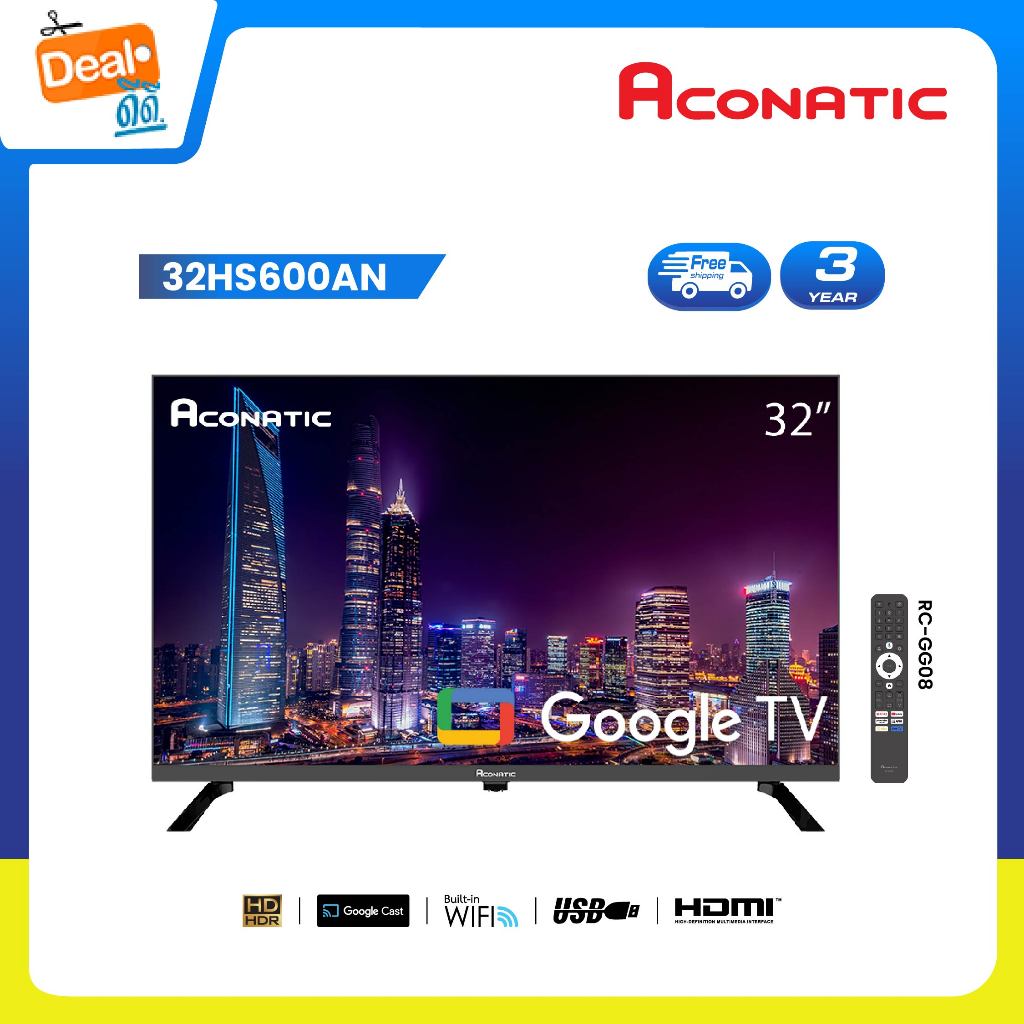 Aconatic ทีวี 32 นิ้ว LED HD Google TV รุ่น 32HS600AN กูเกิ้ลทีวี สมาร์ททีวี (รับประกัน 3 ปี)