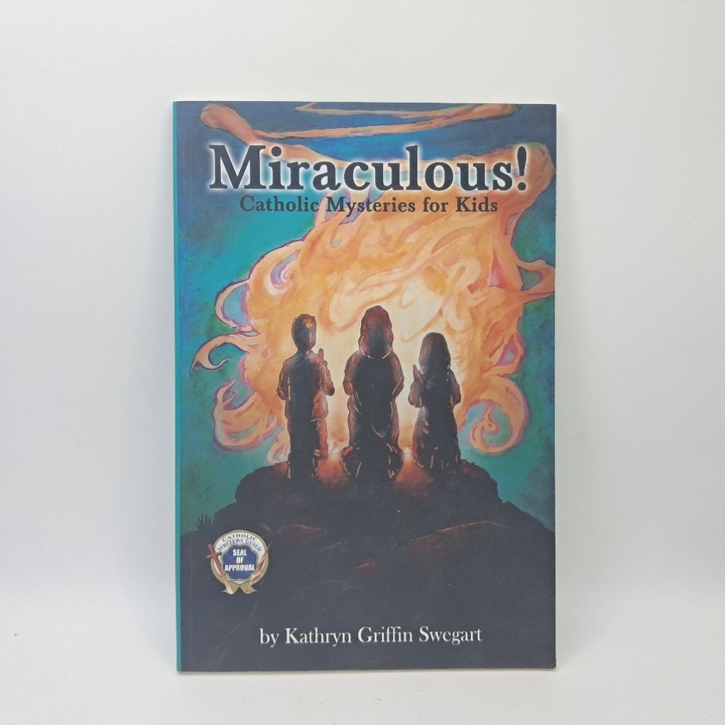 #มือสอง #Bible : Miraculous! Catholic Mysteries for Kids by Kathryn Griffin Swegart.