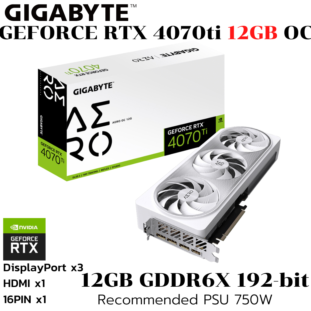 VGA (การ์ดแสดงผล) GIGABYTE GEFORCE RTX 4070TI AERO OC 12G - 12GB GDDR6X (GV-N407TAERO OC-12GD)