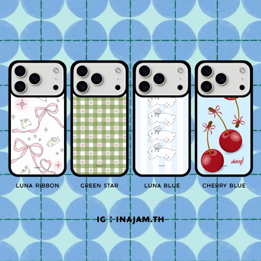 เคสไอโฟน Inajam | Luna Ribbon | Green Star | Luna Blue | Cherry Blue