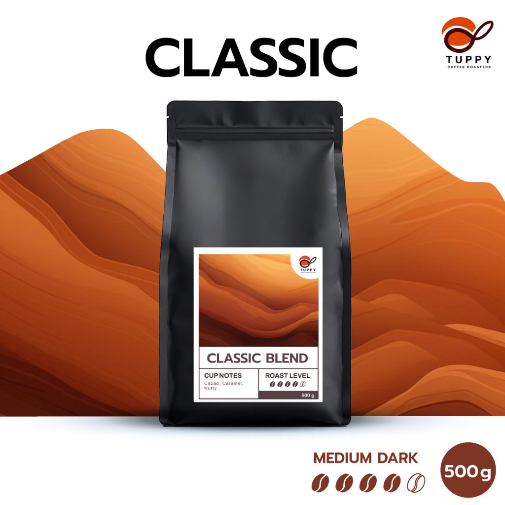 TUPPY COFFEE : เมล็ดกาแฟคั่ว Classic Blend Medium-Dark Roast 500 g