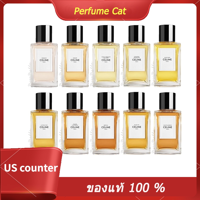 🥇น้ำหอมแบรนด์🥇 Celine Parade/Nightclubbing/Eau de Californie/Black Tie/Saint-Germain 100ml