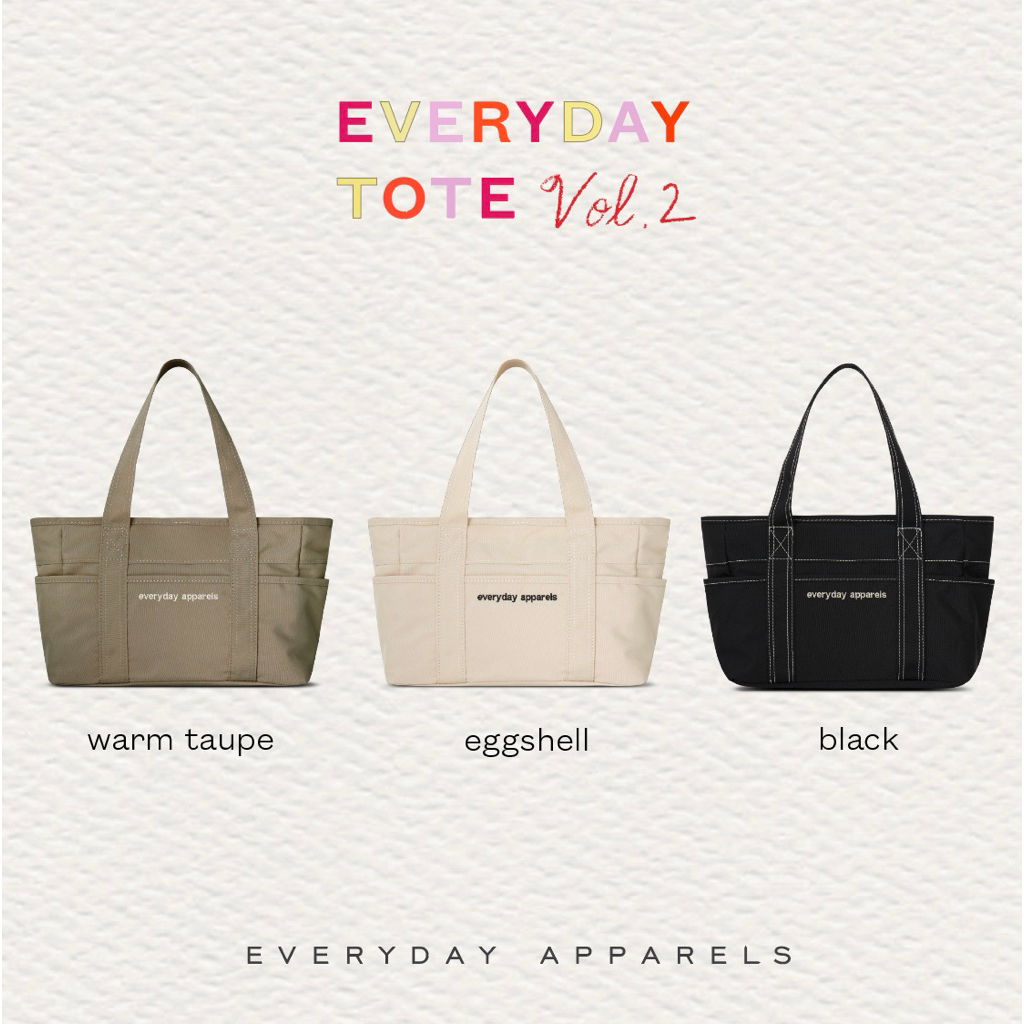 EVERYDAY APPARELS everyday tote vol.2 กระเป๋าถือพร้อมสายสะพาย