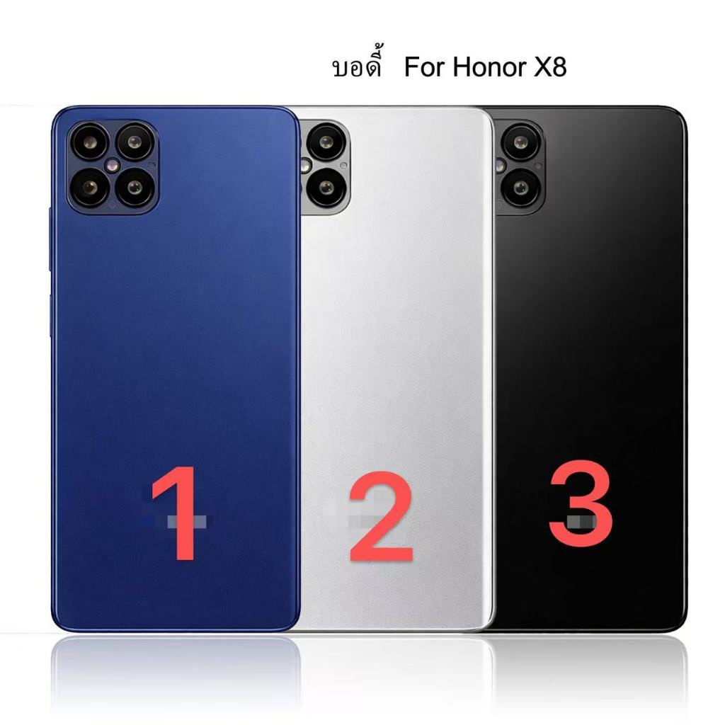 สําหรับ บอดี้ Huawei Honor X8(ฝาหลัง+ เคสกลาง) บอดี้ Body Honor X8 Body อะไหล่บอดี้ Huawei Honor X8