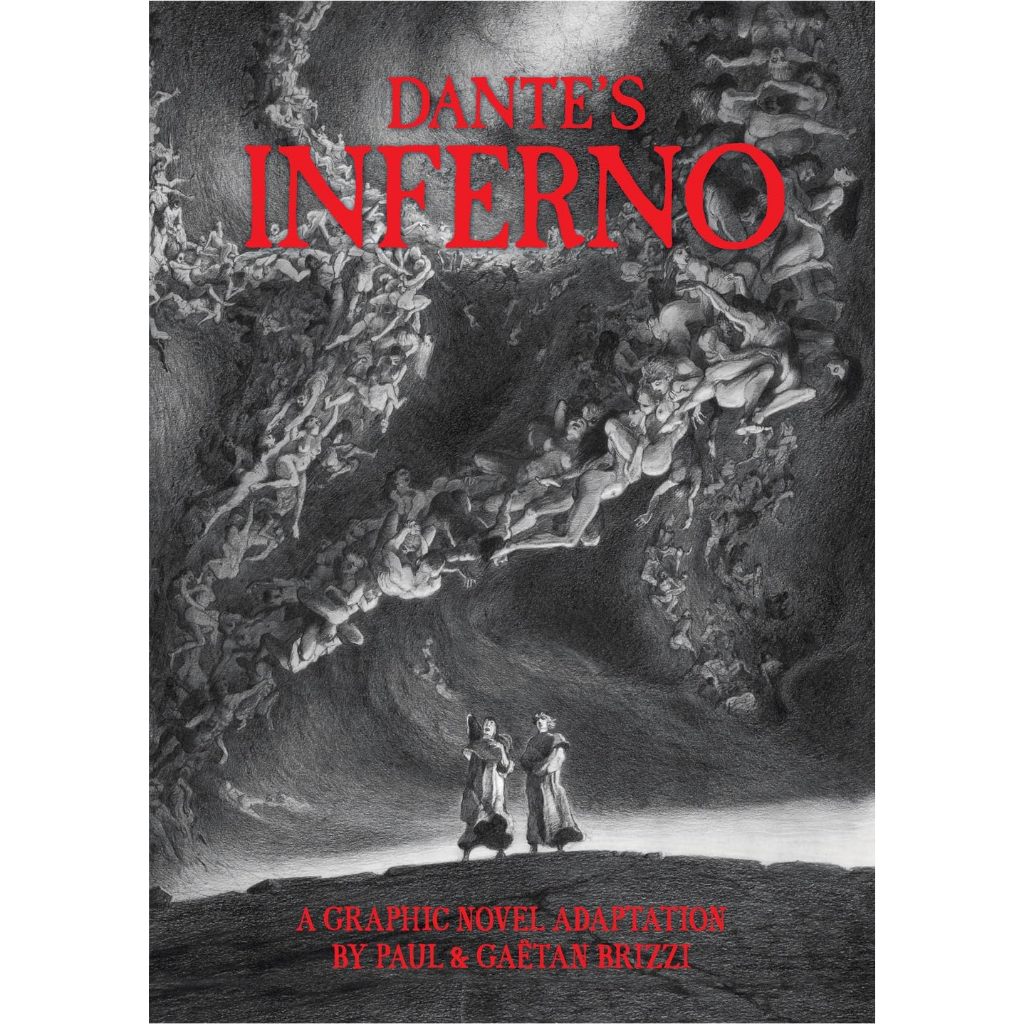 Dante's Inferno: A Graphic Novel Adaptation Hardcover by Dante Alighieri (Author), Paul Brizzi (Illu
