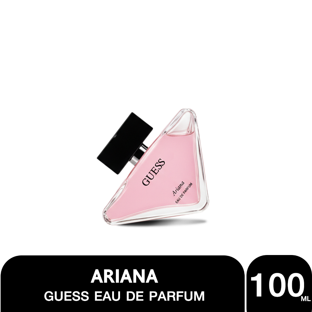 Fashionthai273 Perfume Ariana EAU DE PARFUM GUESS ขนาด 100 ml