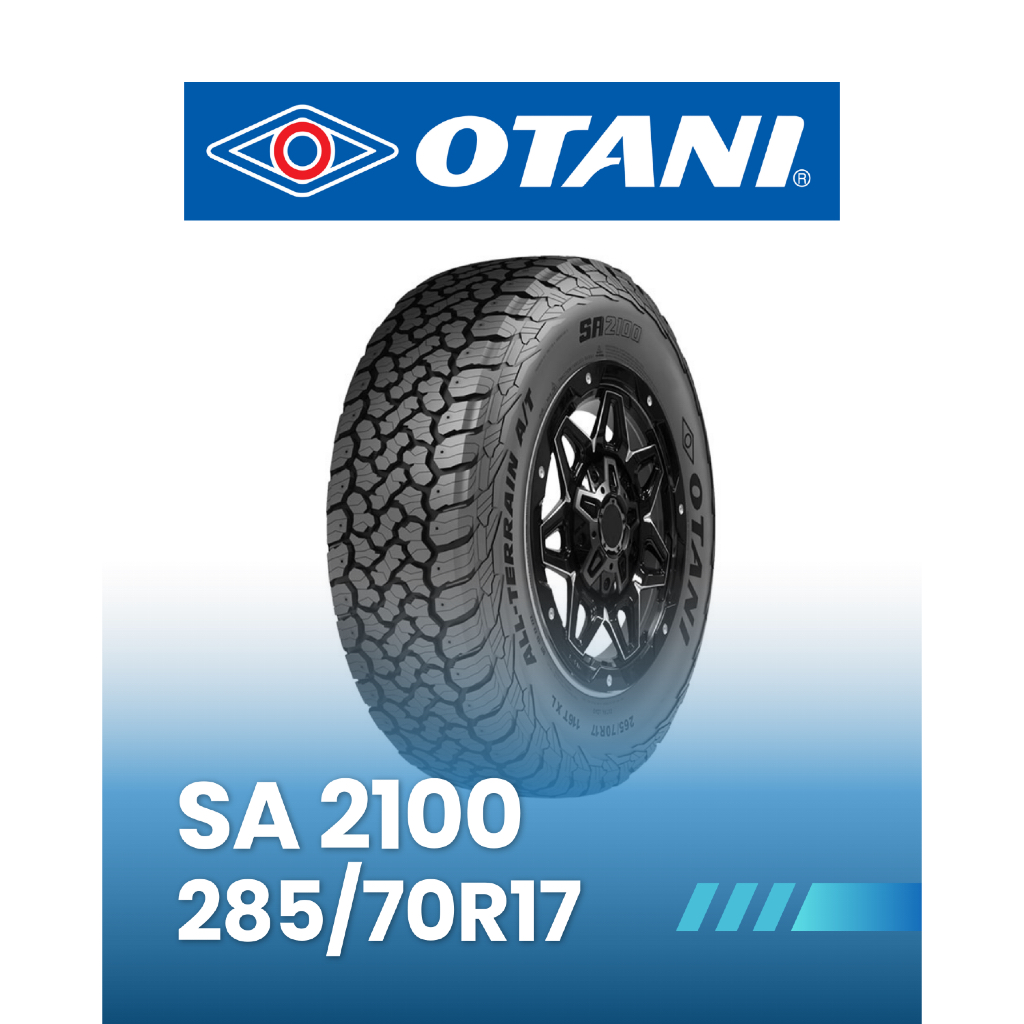 [ยางใหม่ปี 2025] OTANI SA2100 A/T ขนาด 285/70R17 ผ้าใบหนา 6 ชั้น (6PR)