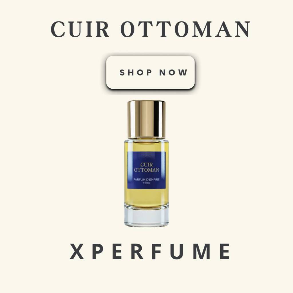 ร้านเฮีย น้ำหอม PARFUM D'EMPIRE Cuir Ottoman 100 ml Perfume **กล่องขาว**