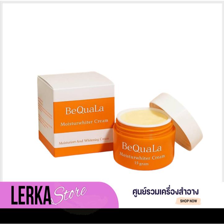 บีควอล่า มอยซ์เจอร์ไวท์เทอร์ ครีม BeQuaLa
