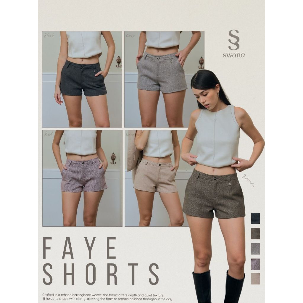 Swana.ss - Faye shorts  (XS-2XL) แค่กางเกง กางเกงขาสั้นเอวกลาง