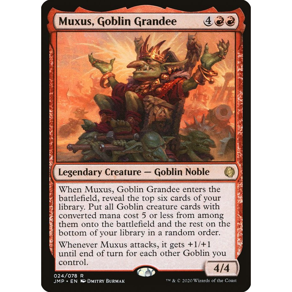 [Jumpstart] - [JMP] - (R) - [Muxus, Goblin Grandee] - [2020]