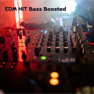 EDM HIT Bass Boosted