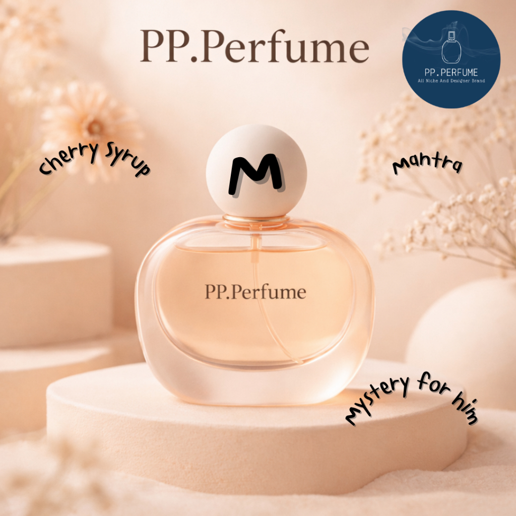 น้ำหอมชายและหญิง PP.Perfume M3