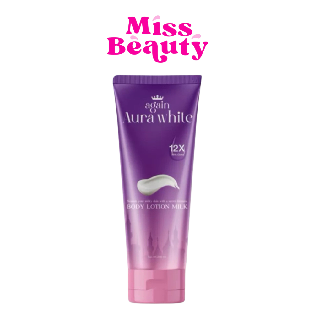 (หลอด) โลชั่นเผือก Again Aura White Body Lotion Milk อเกน ออร่า ไวท์ บอดี้ โลชั่น มิ้ลค์ 200 มล.