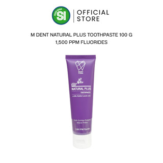 M Dent Natural Plus Toothpaste 100 g | ยาสีฟัน เอ็มเด็นท์ เน…