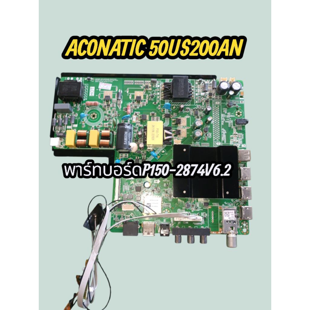 บอร์ดทีวี aconatic รุ่น50US200ANพาร์ทP150-2874V6.2แท้ถอด