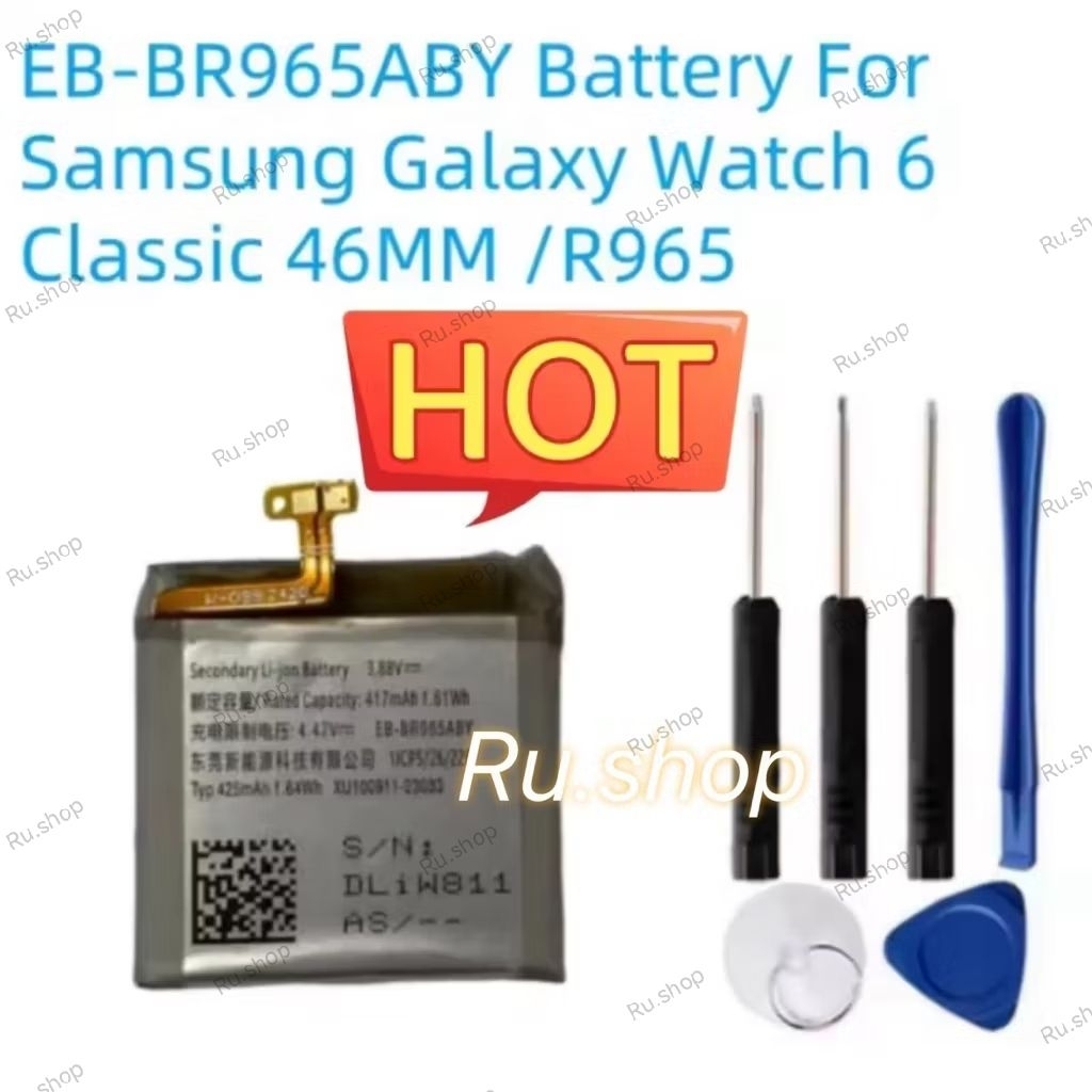 สําหรับ Samsung Galaxy นาฬิกา 6 คลาสสิก 47 มม.SM-R965 R965 EB-BR965ABY 417mAh แบตเตอรี่นาฬิกาสมาร์ท+