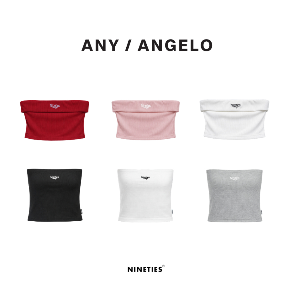 Nineties Design รวมเสื้อเกาะอก รุ่น Angelo / Any ผ้าคอตตอน ยืดหยุ่นดี ใส่สบาย กระชับพอดีตัว  ให้ลุคสตรีทแบบ Y2K