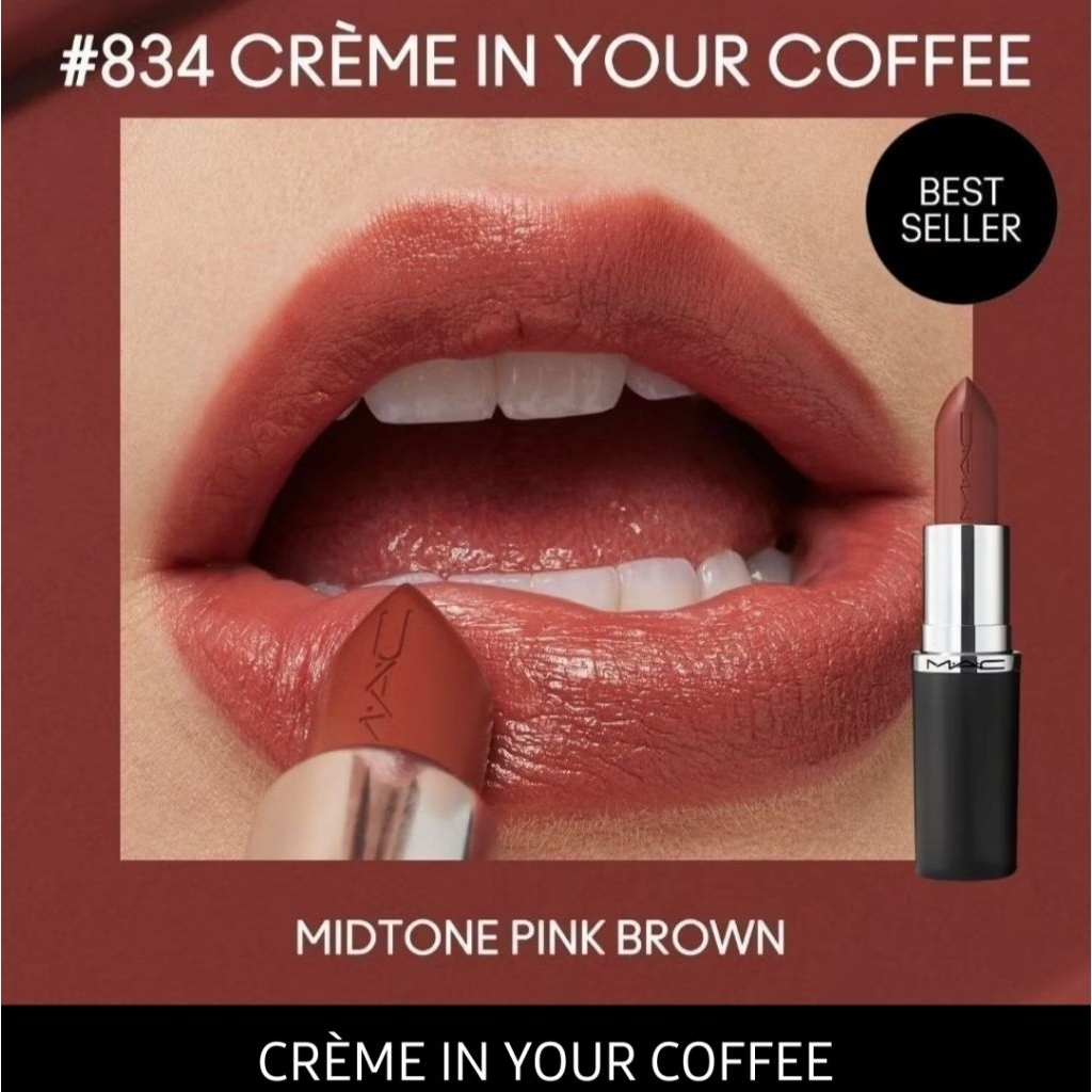 MAC MACXIMAL SLEEK SATIN / แมค ลิปสติกเนื้อซาติน💄สี 834 CREME IN YOUR COFFEE (ขนาดพกพา)