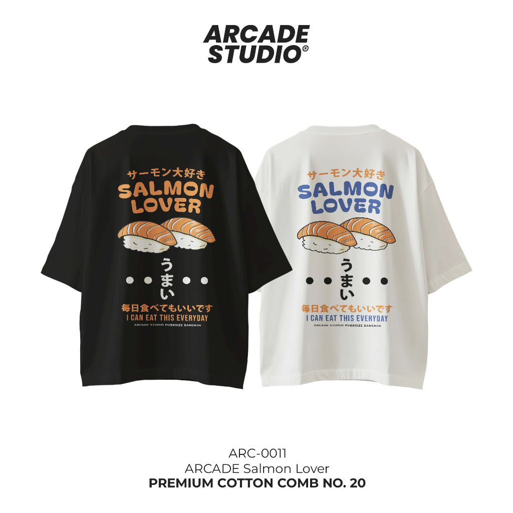 [Pre 4 วัน] ARCADE เสื้อ Salmon Lover (ARC-0011) Oversize เนื้อผ้า 100% Cotton No.20