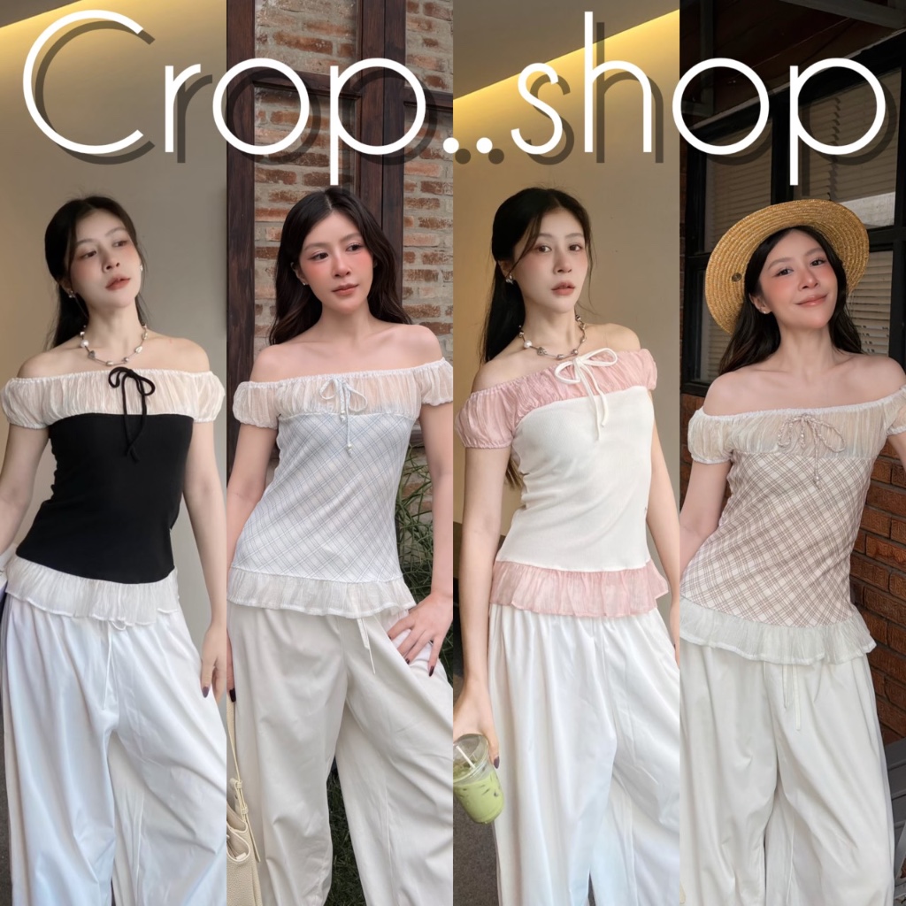 crop..shop เสื้อปาดไหล่ 2เเบบ งานสวยน่ารักมากก  ชายระบายพริ้วสวย อกผูกได้ สีทูโทนเเบบลงตัว เลิศมากก