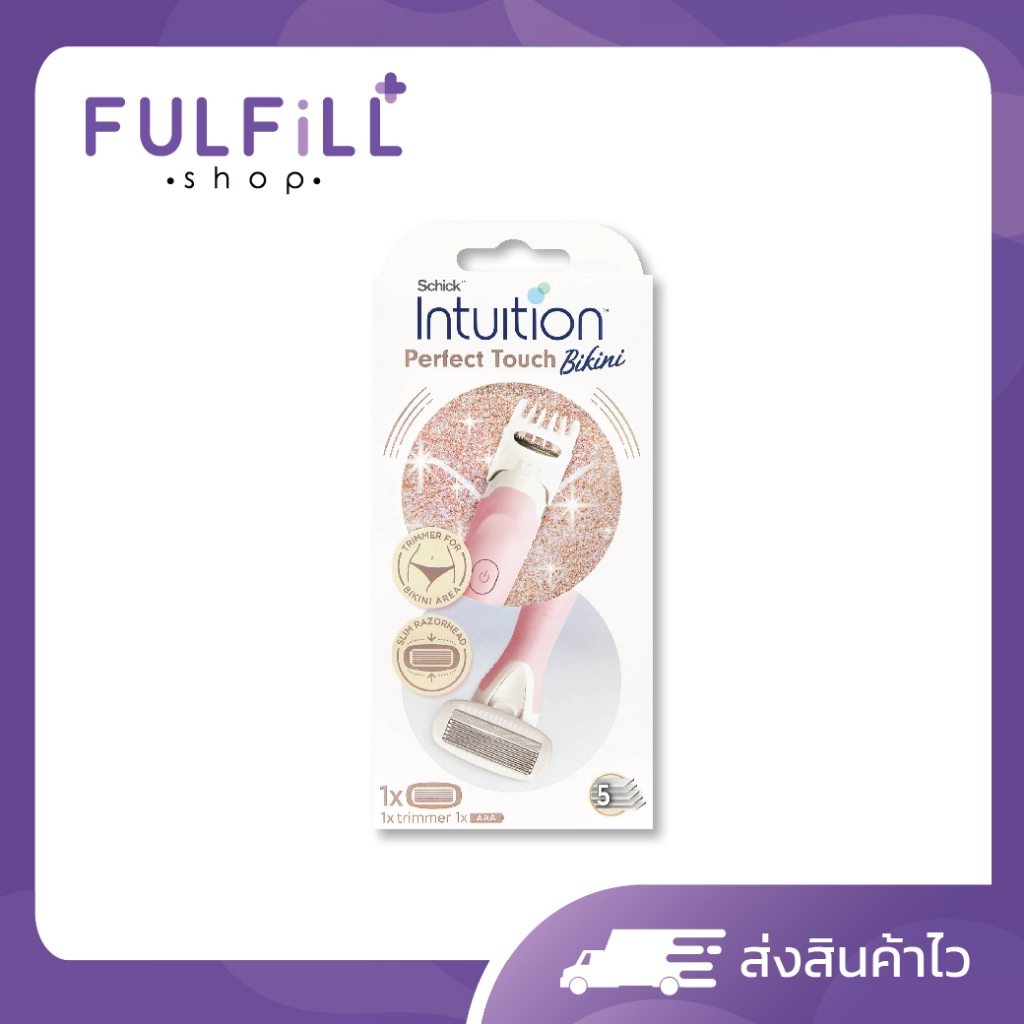 Schick Intuition Perfect Touch Bikini  ชิค อินทูอิชั่น เพอร์เฟ็ค ทัช บิกินี่
