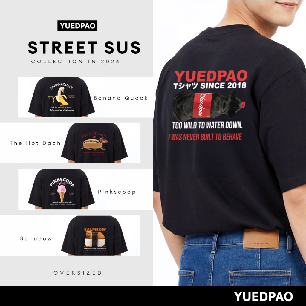 Yuedpao Oversized Street Sus Collection เสื้อยืดโอเวอร์ไซส์ ผ้าหนาทรงสวย ยับยาก รีดง่าย เสื้อสกรีนลาย