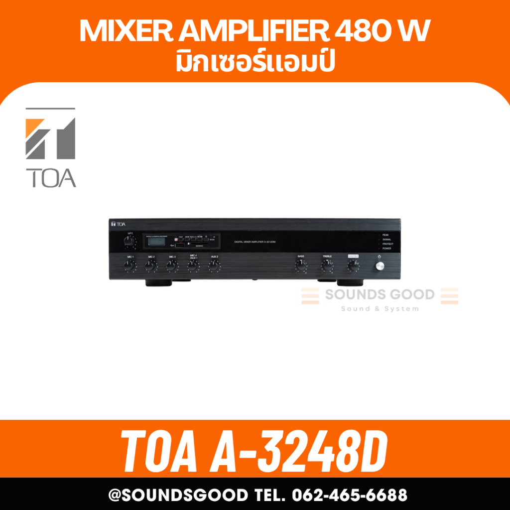 TOA A-3248D มิกเซอร์แอมป์ 480 วัตต์ 4 Mic 2 Aux