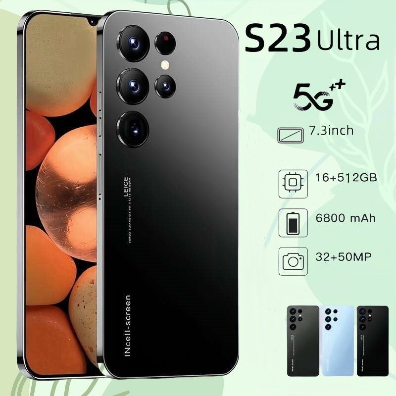 Smartphone S23 Ultra 7.3 inch full screen support 2 SIM card android 13.0  cheap phone