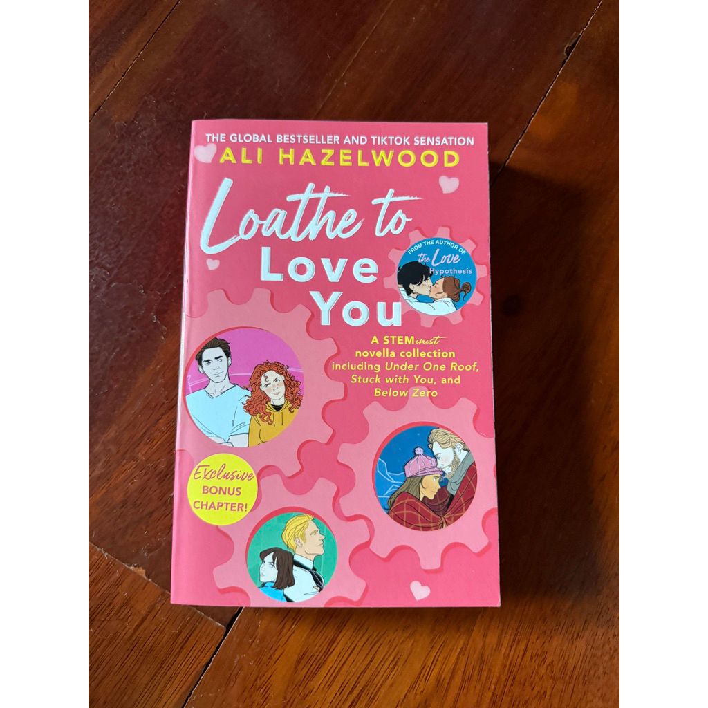 [มือ 2] Loathe to Love You by Ali Hazelwood