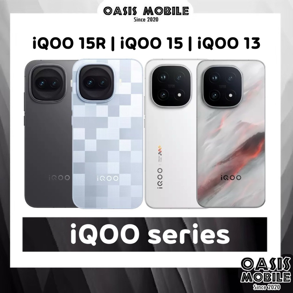 ไอคูล 15 ซีรี่ส์ | iQoo 15 Snap 8 Elite Gen 5 6.85" | iQOO 15R Snap 8 Gen 5 6.59" ศูนย์ iQOO 13 เคลียร์สต๊อก OasisMobile