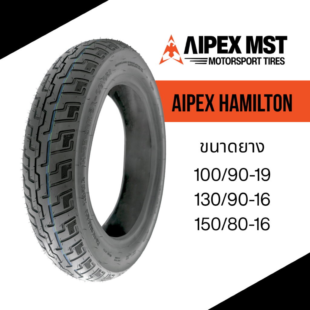 AIPEX Hamilton 100/90-19 130/90-16 150/80-16 ยาง Harley / Cruiser Yamaha Bolt ขอบ 16 ขอบ 19 สำหรับ T