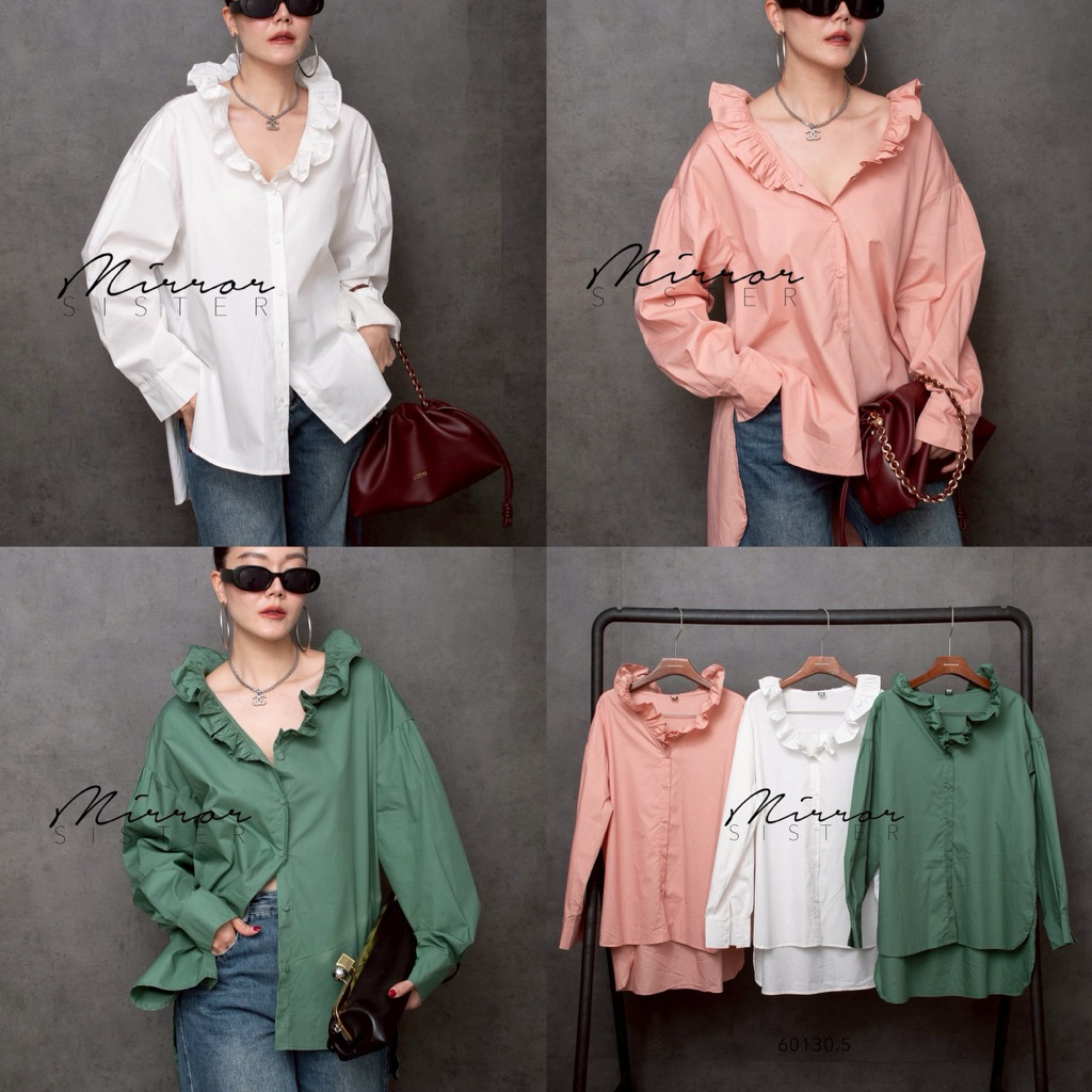 MRS | MIRRORSISTER🔖 60130.5 เสื้อเชิ้ตทรง Oversize ดีไซน์คอระบาย