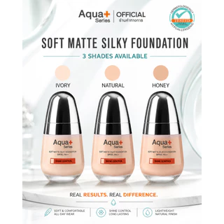 ( รองพื้น สำหรับผิวเป็นสิว ไม่อุดตัน ปกปิดเป็นธรรมชาติ ) Aqua+Series Soft Matte Silky Foundation SPF25, PA++ 30 ml.