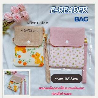 📙กระเป๋าใส่ e -reader book (งานสั่งทำ รอ 2-3 วันค่ะ)ผ้าคอตตอนบุในหนา ขนาด 14*18 เซน
