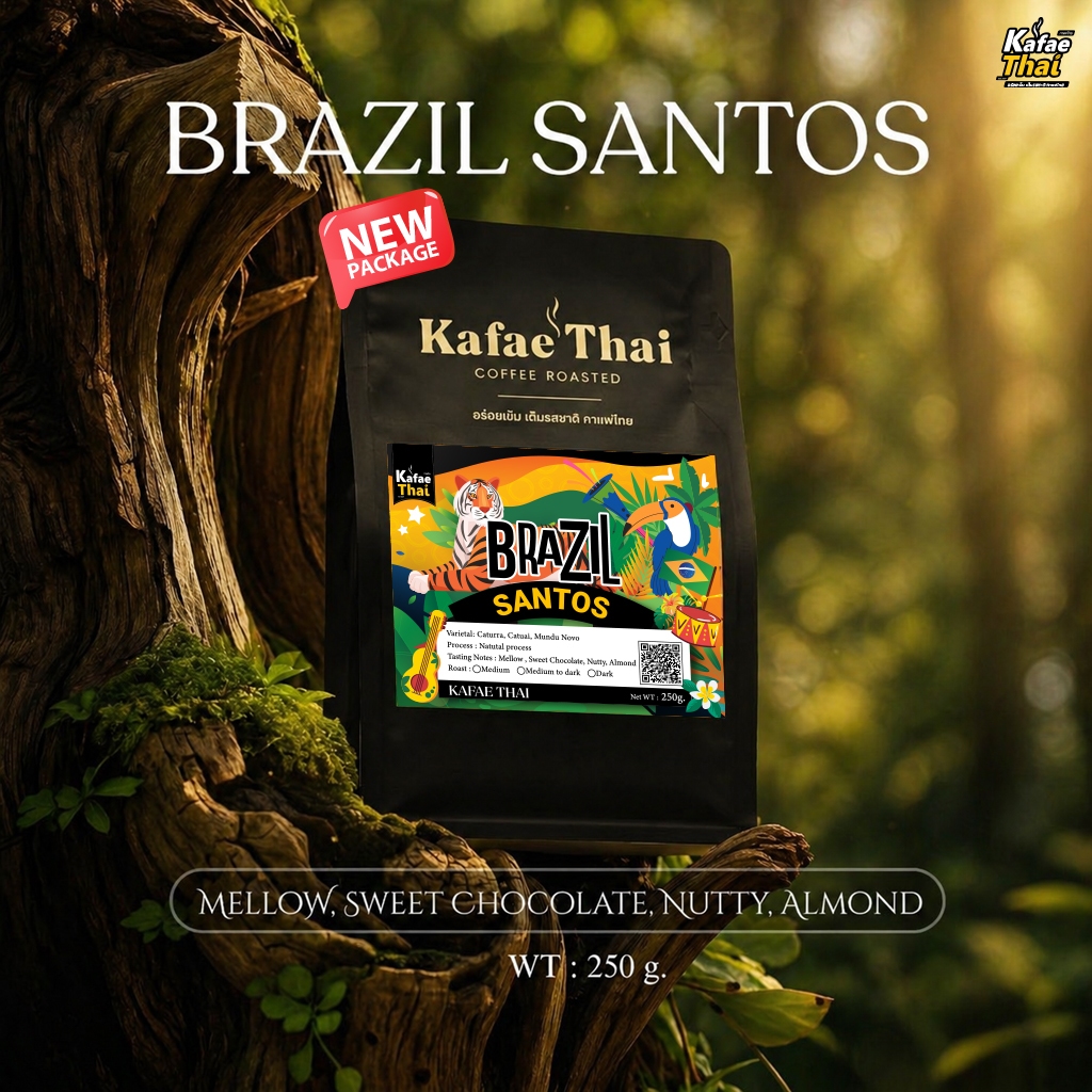 [ส่งฟรี] เมล็ดกาเเฟคั่ว Brazil Santos by KafaeThai  ขนาด 250 กรัม