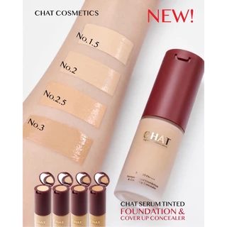 CHAT SERUM TINTED FOUNDATION & COVER UP CONCEALER ฉัตรรองพื้นเซรั่มทินท์ แอนด์ คัฟเวอร์อัพคอนซีลเลอร์