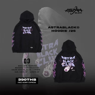 ASTRABLACK® — HOODIE /25 เสื้อฮู้ดสีดำ V.1