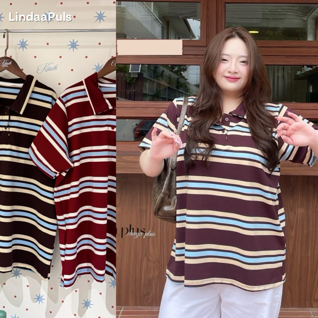 LindaaPlus-- เสื้อโปโลแขนสั้นผ้าริ้วสาวอวบอ้วน🧺🧸  โทนสีสุดฮิต เนื้อผ้ายืด ใส่สบาย สไตส์สายoversize