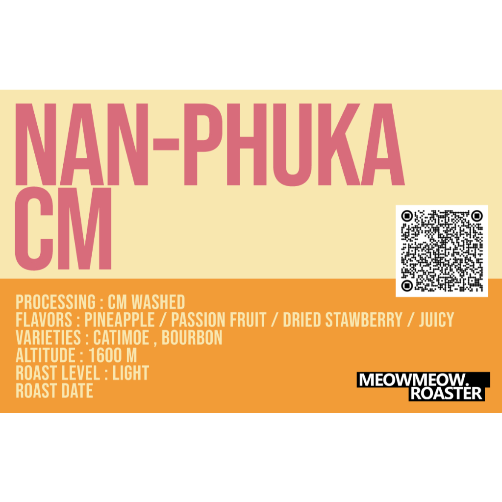 เมล็ดกาแฟ Nan-Phuka CM Washed / กาแฟน่าน / คั่วอ่อน (Light Roast) โทนผลไม้เมืองร้อน