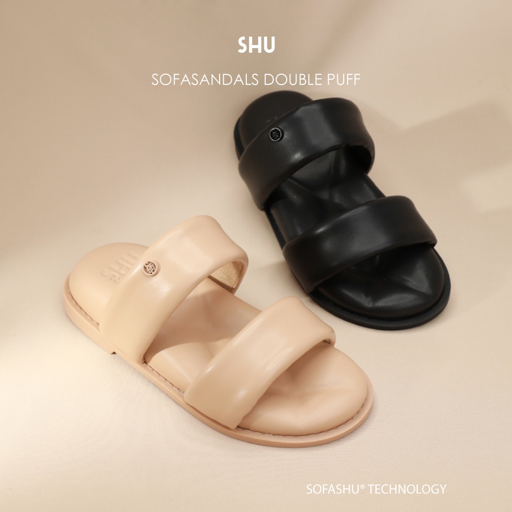 SHU SOFASANDALS DOUBLE PUFF รองเท้าแตะ