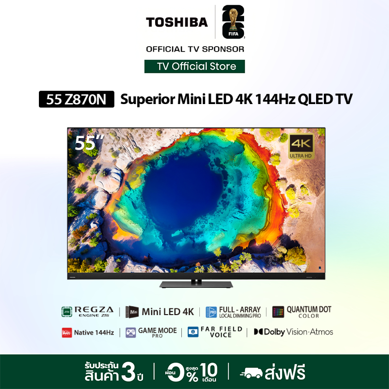 Toshiba TV 55Z870NP ทีวี 55 นิ้ว Mini-LED 144Hz 4K Ultra HD HDR10+ Far Field Voice control smart TV