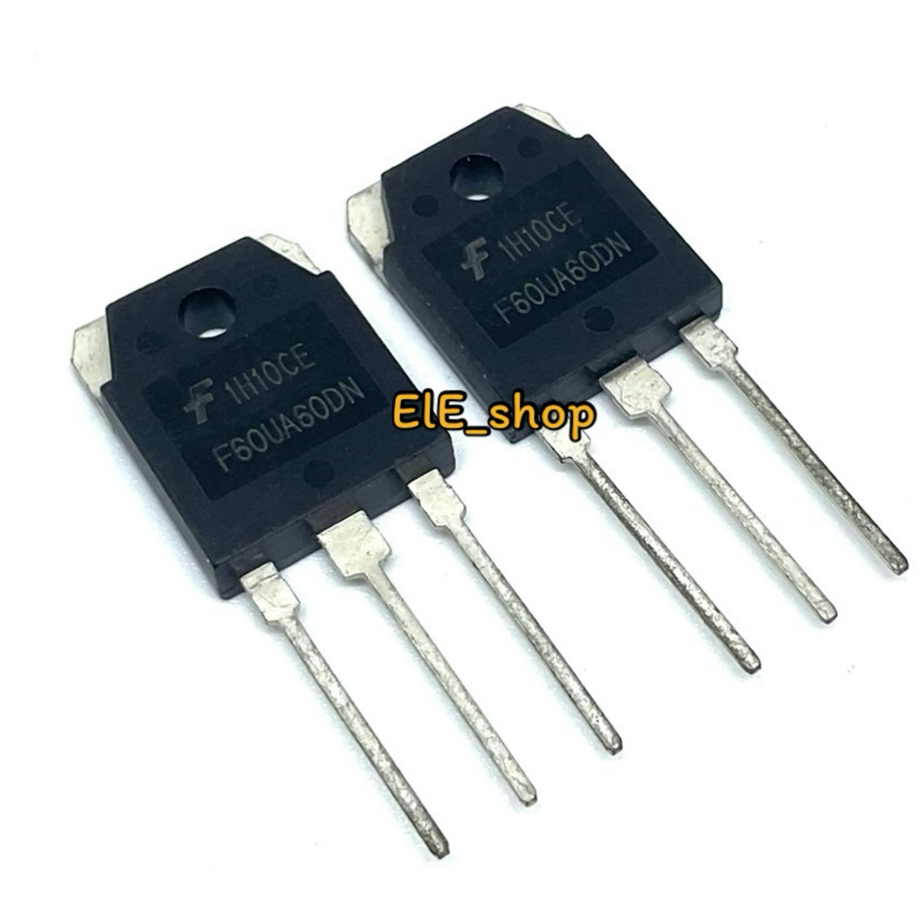 F60UA60DN TO-247 60A 600V ไดโอดความถี่สูง Ultrafast Diode ไดโอด (ราคา1ตัว)