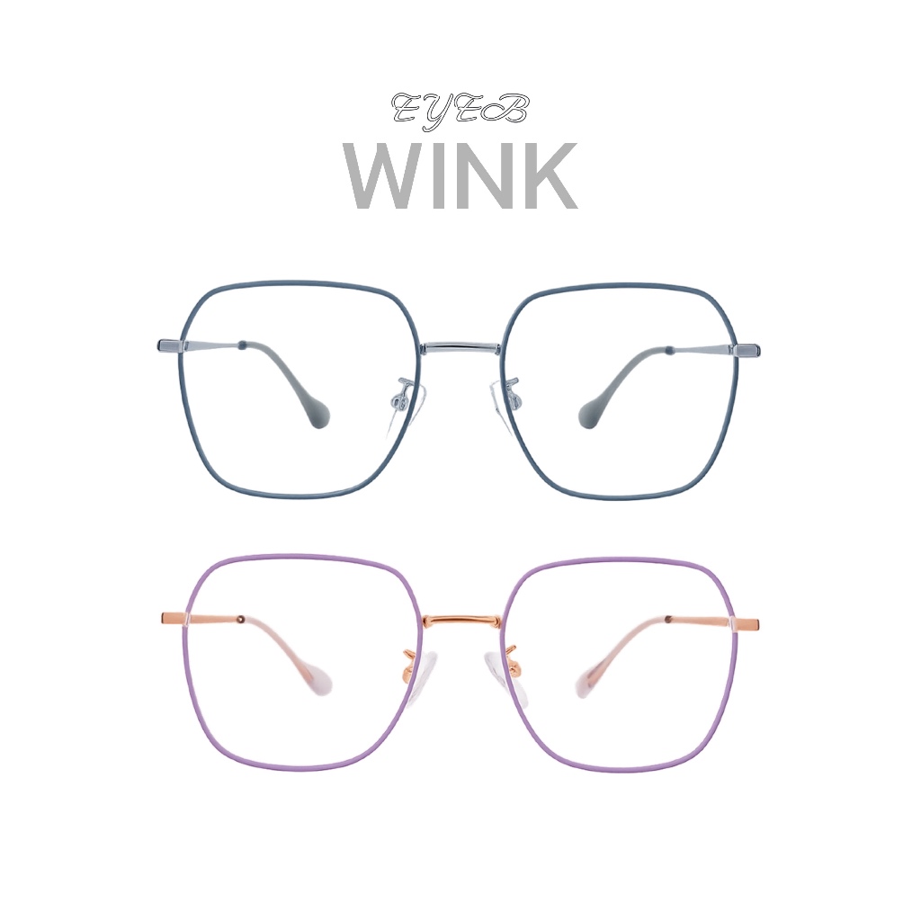 [No-restock] eyebstyle แว่นตารุ่น Wink (วิ้งค์) แว่นตาทรงเหลี่ยม